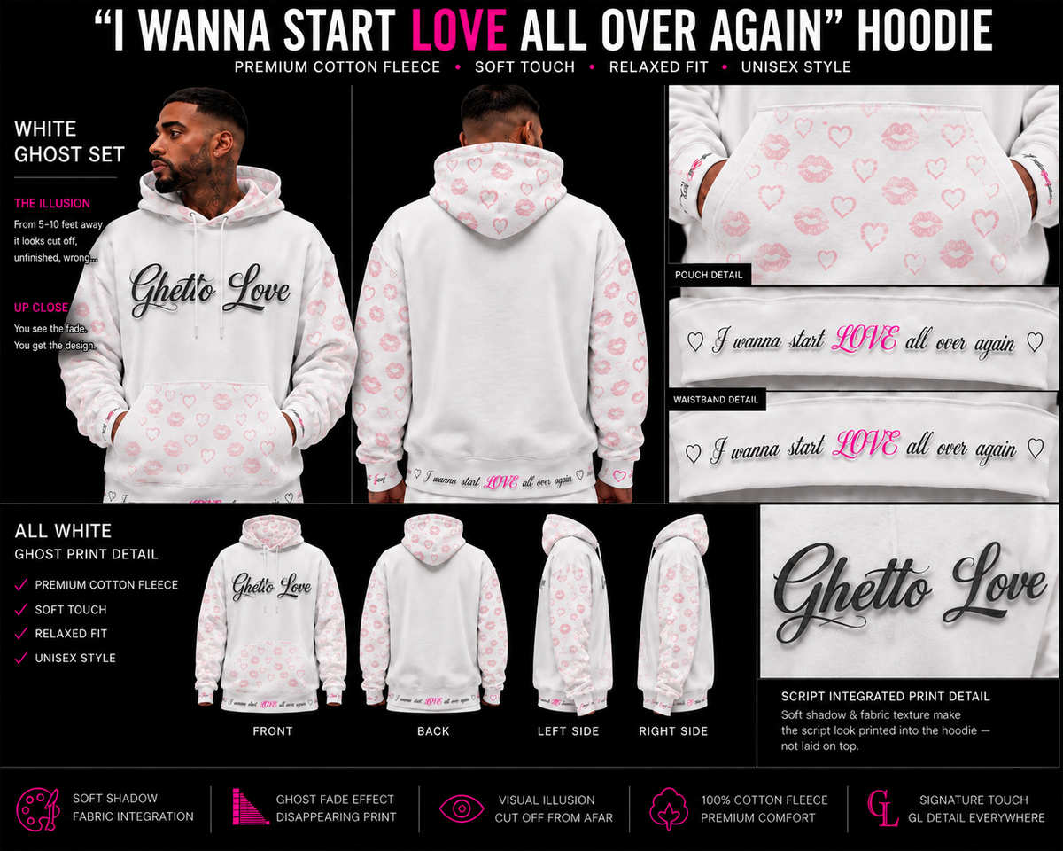 Ghetto Love ( I wanna start LOVE all over again ) Hoodie