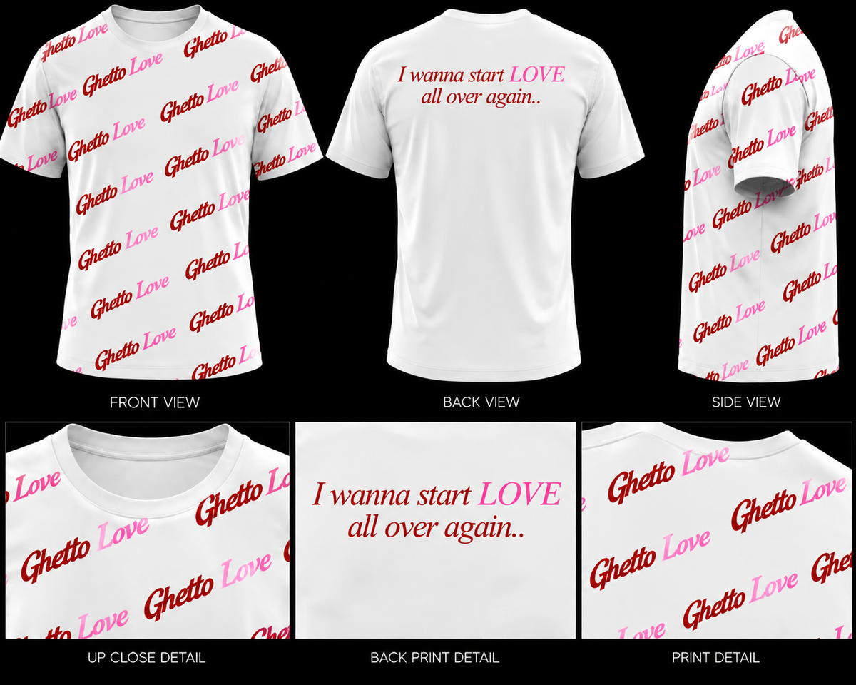 Ghetto Love ( I wanna start LOVE all over again) Logo Shirt