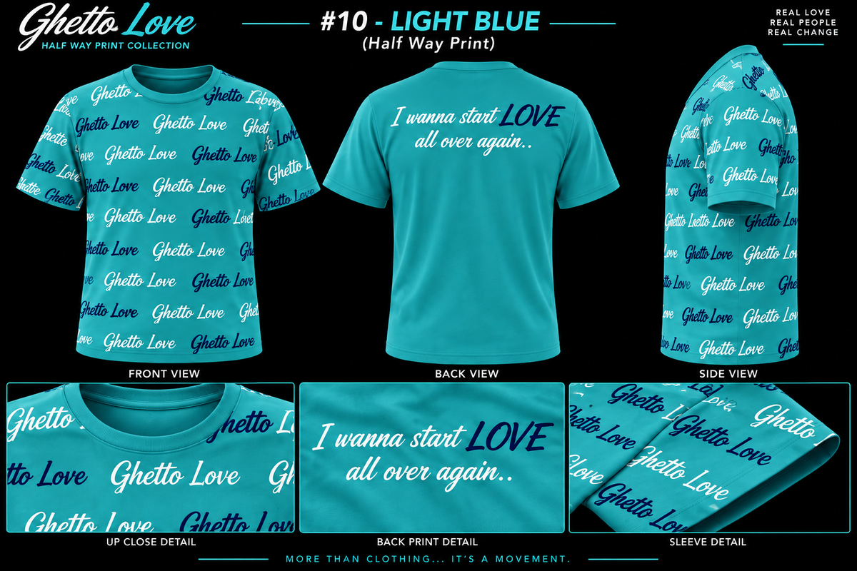 Ghetto Love ( I wanna start LOVE all over again) Logo Shirt