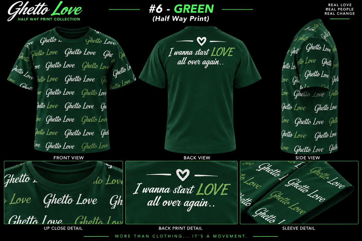 Ghetto Love ( I wanna start LOVE all over again ) Logo Shirt