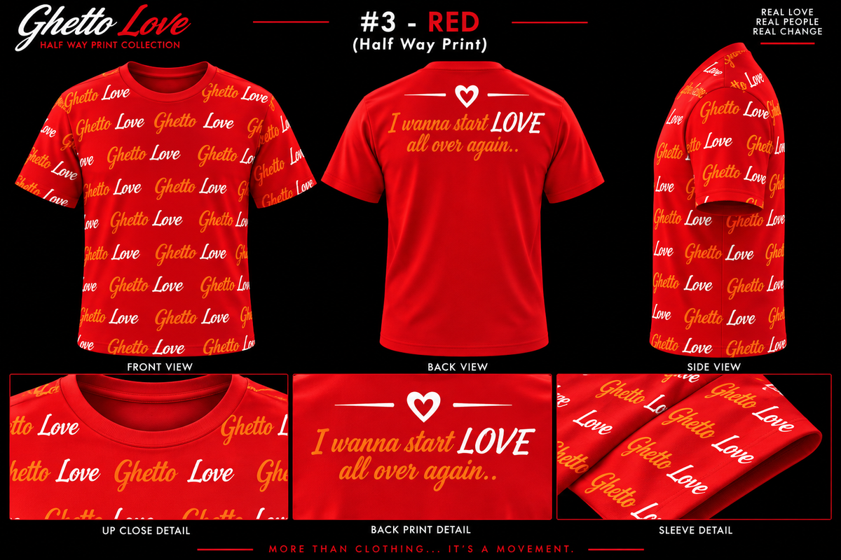 Ghetto Love ( I wanna start LOVE all over again ) Logo Shirt